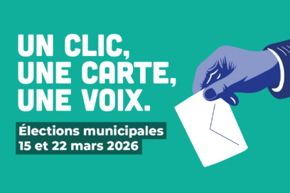 Une main tient un scrutin le slogan "un clic, une carte, une voix" est inscrit. En dessous, les dates de smunicipales : "élections municipales 15 et 22 mars 2026" - Agrandir l'image, fenêtre modale