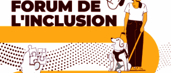 Vignette avec texte forum de l'inclusion et dessins d'une personne mal-voyante avec un chien