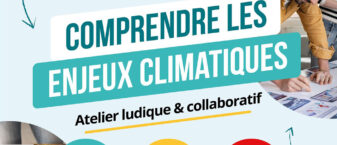 Affiche de l'évènement avec indiqué en gros : "Comprendre les enjeux climatiques - Atelier ludique et collaboratif".